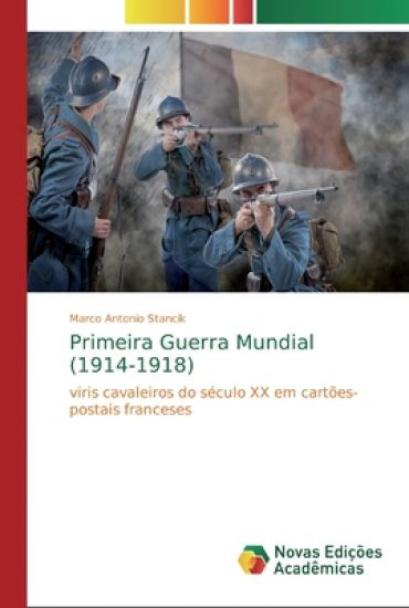 Primeira Guerra Mundial (1914-1918)
