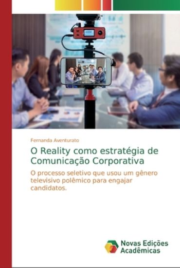 O Reality como estratégia de Comunicação Corporativa