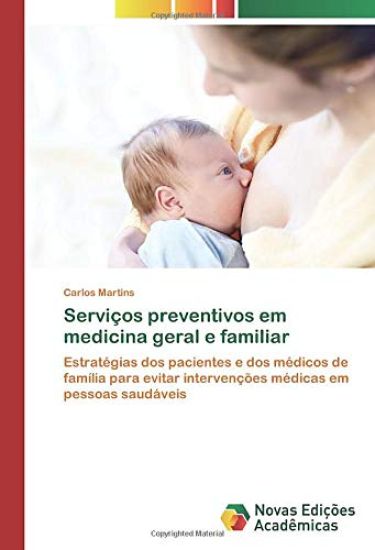 Serviços preventivos em medicina geral e familiar