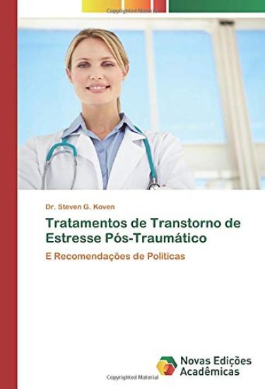 Tratamentos de Transtorno de Estresse Pós-Traumático