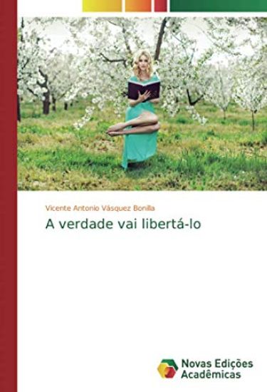 A verdade vai libertá-lo