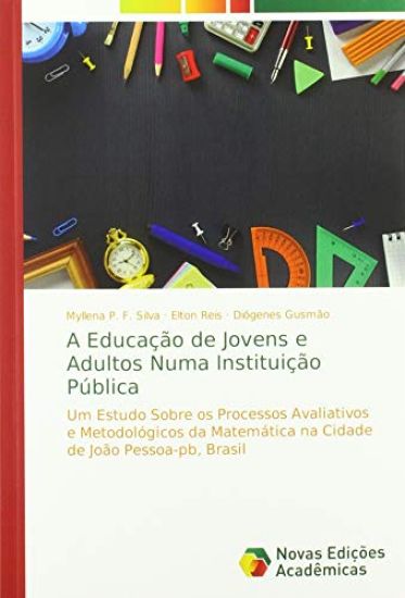 A Educação de Jovens e Adultos Numa Instituição Pública