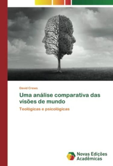 Uma análise comparativa das visões de mundo