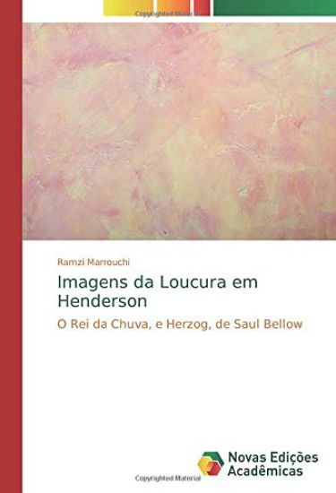 Imagens da Loucura em Henderson