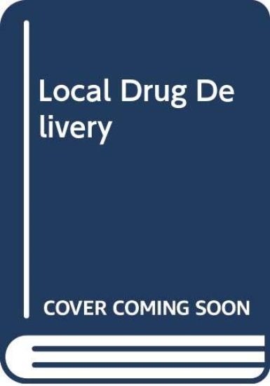 Local Drug Delivery