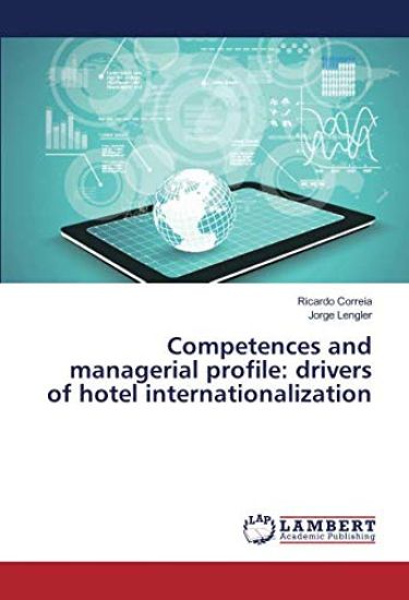Competences and managerial profile: drivers of hotel internationalization