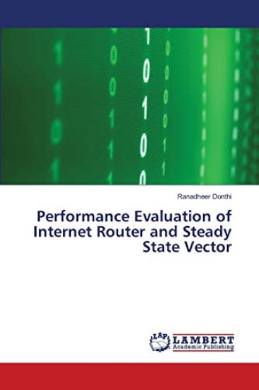 Performance Evaluation of Internet Router and Steady State Vector