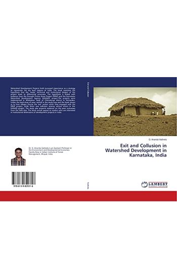 Exit and Collusion in Watershed Development in Karnataka, India