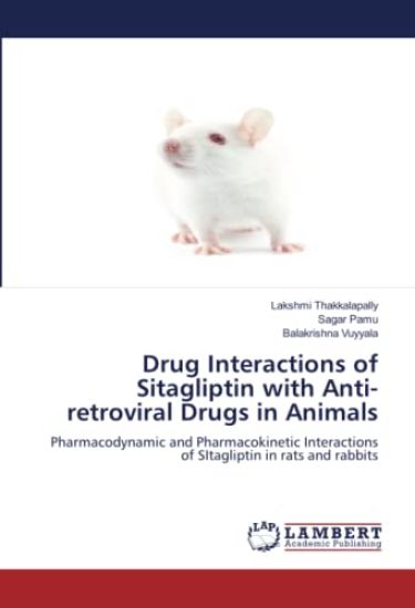 Drug Interactions of Sitagliptin with Anti-retroviral Drugs in Animals
