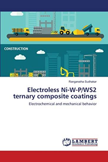 Electroless Ni-W-P/WS2 ternary composite coatings