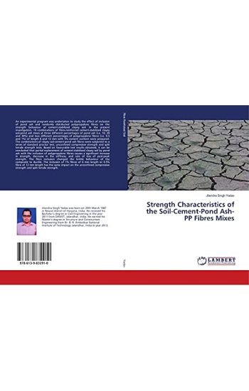 Strength Characteristics of the Soil-Cement-Pond Ash-PP Fibres Mixes