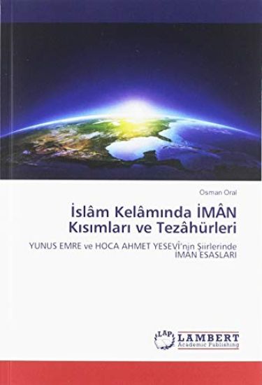 ¿slâm Kelâm¿nda ¿MÂN K¿s¿mlar¿ ve Tezâhürleri