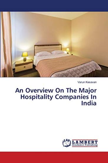 An Overview On The Major Hospitality Companies In India