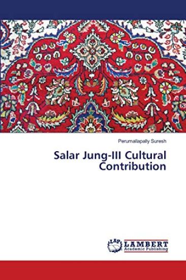 Salar Jung-III Cultural Contribution