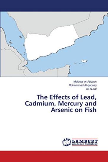 The Effects of Lead, Cadmium, Mercury and Arsenic on Fish