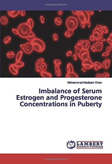 Imbalance of Serum Estrogen and Progesterone Concentrations in Puberty