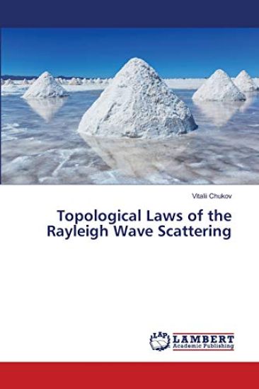 Topological Laws of the Rayleigh Wave Scattering