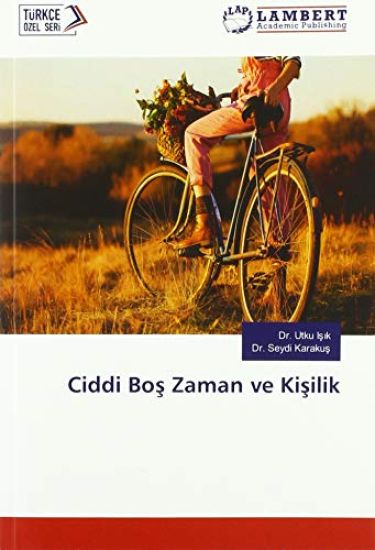 Ciddi Bo¿ Zaman ve Ki¿ilik