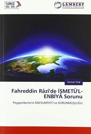 Fahreddin Râzî'de ¿SMETÜ'L-ENB¿YÂ Sorunu
