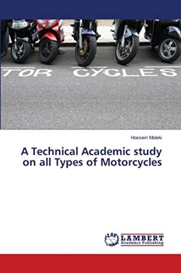 A Technical Academic study on all Types of Motorcycles
