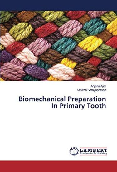 Biomechanical Preparation In Primary Tooth