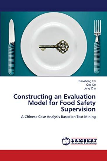 Constructing an Evaluation Model for Food Safety Supervision