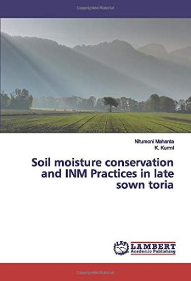 Soil moisture conservation and INM Practices in late sown toria