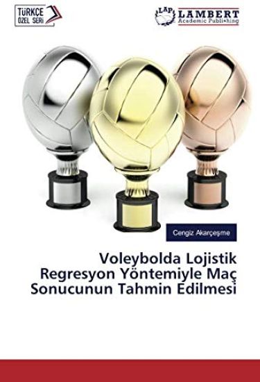 Voleybolda Lojistik Regresyon Yöntemiyle Maç Sonucunun Tahmin Edilmesi