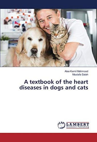 A textbook of the heart diseases in dogs and cats