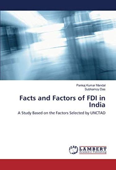Facts and Factors of FDI in India