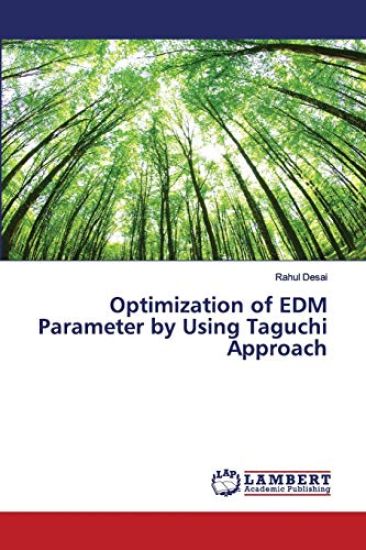 Optimization of EDM Parameter by Using Taguchi Approach