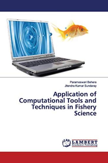 Application of Computational Tools and Techniques in Fishery Science