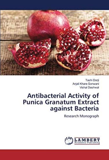 Antibacterial Activity of Punica Granatum Extract against Bacteria