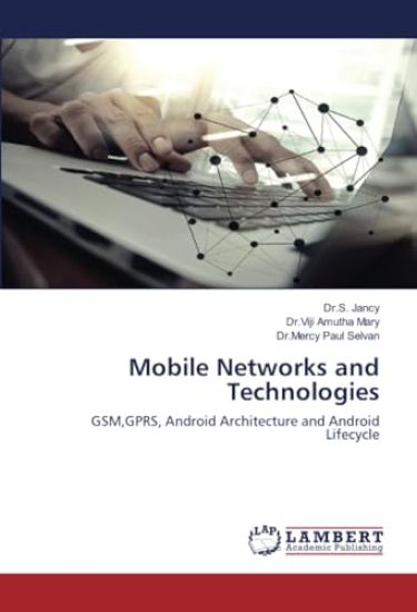 Mobile Networks and Technologies