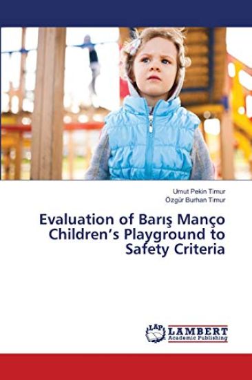 Evaluation of Baris Manço Children's Playground to Safety Criteria