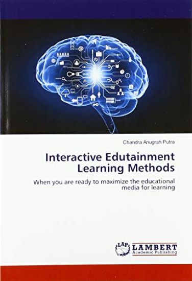 Interactive Edutainment Learning Methods
