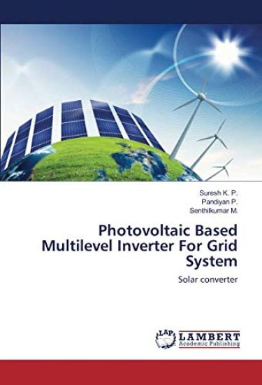 Photovoltaic Based Multilevel Inverter For Grid System