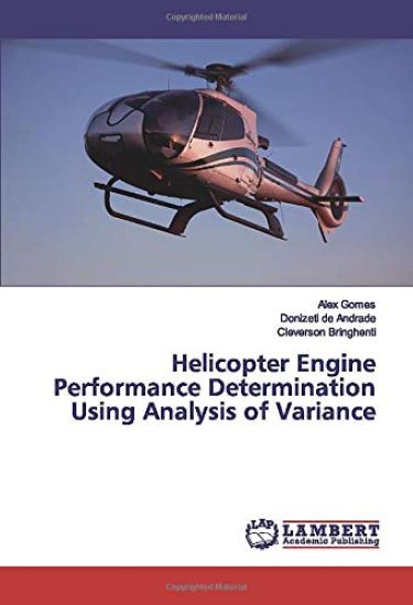 Helicopter Engine Performance Determination Using Analysis of Variance