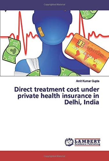 Direct treatment cost under private health insurance in Delhi, India