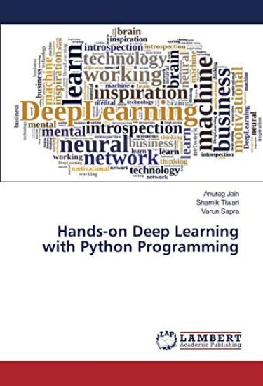 Hands-on Deep Learning with Python Programming