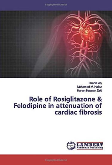 Role of Rosiglitazone & Felodipine in attenuation of cardiac fibrosis