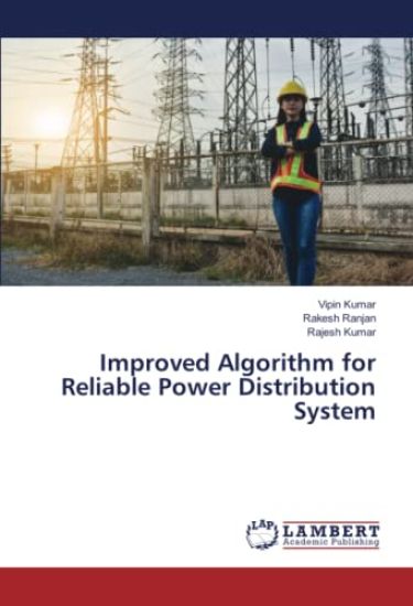 Improved Algorithm for Reliable Power Distribution System