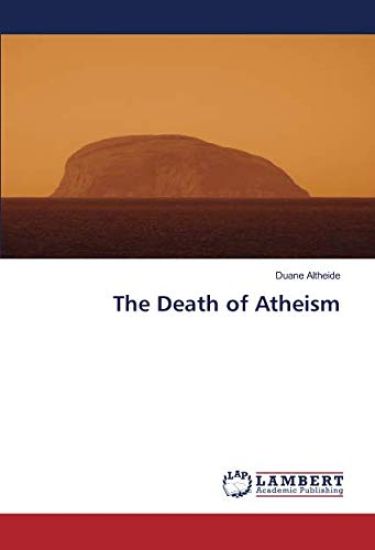 The Death of Atheism