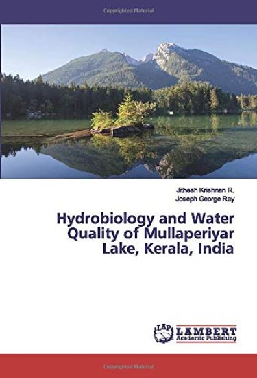 Hydrobiology and Water Quality of Mullaperiyar Lake, Kerala, India