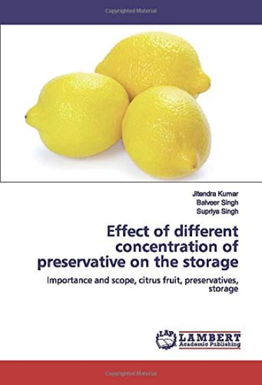Effect of different concentration of preservative on the storage