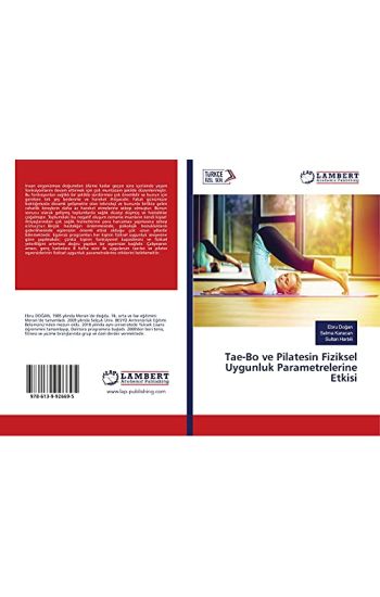 Tae-Bo ve Pilatesin Fiziksel Uygunluk Parametrelerine Etkisi