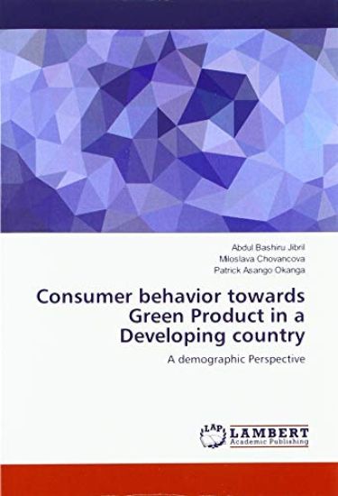 Consumer behavior towards Green Product in a Developing country