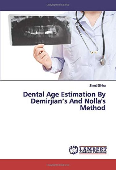 Dental Age Estimation By Demirjian¿s And Nolla's Method