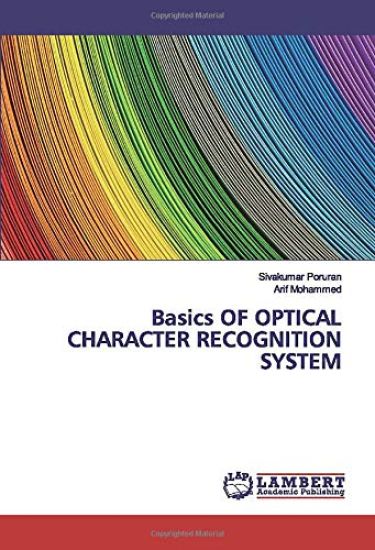 Basics OF OPTICAL CHARACTER RECOGNITION SYSTEM