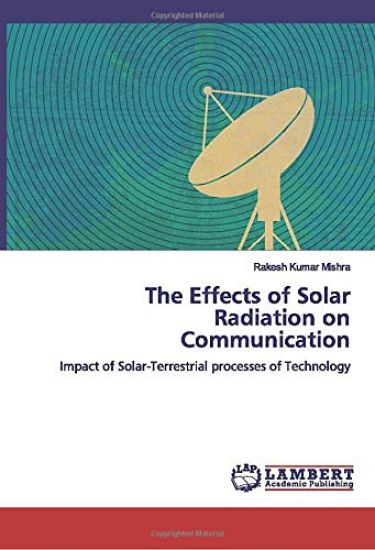 The Effects of Solar Radiation on Communication